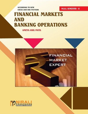 Patilameyaanil | FINANCIAL MARKETS & BANKING OPERATIONS (FINANCIAL MANAGEMENT...