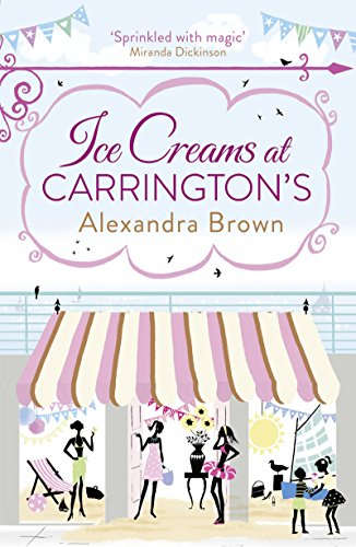 ICE CREAMS AT CARRINGTON�S: The most escapist and... - Brown, Alexandra