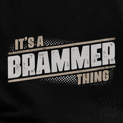 IT'S A BRAMMER THING T-SHIRT Name Nachname lustig Familie Geschenkidee