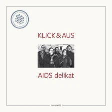 Klick & Aus - Tapetopia 003: Aids Delikat [LP record]