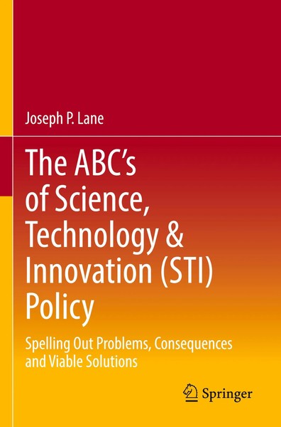 Joseph P. Lane | The Abc's Of Science, Technology & Innovation (Sti) Policy-image