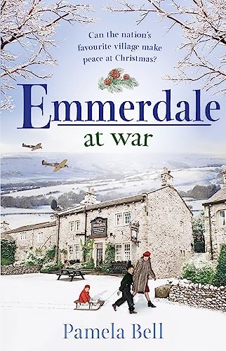 Emmerdale at War: an uplifting and romantic read perfect for nig