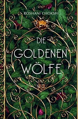Die goldenen Wölfe Buch Arctis ein Imprint der Atrium Verlag AG