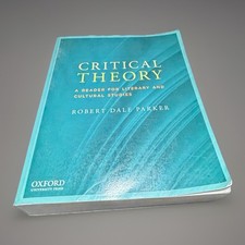 Critical Theory : A Reader for Literary and C...