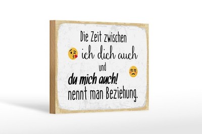 Holzschild zwischen ich dich auch und du mich auch Beziehung, 4 versch Größen