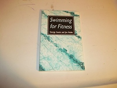 Swimming for Fitness, Noble, Jim