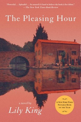 The Pleasing Hour by King, Lily [Paperback]