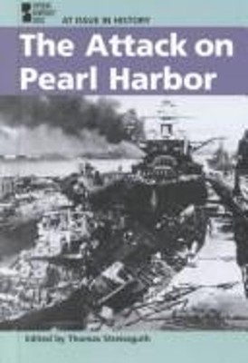 The Attack on Pearl Harbor Library Binding Thomas Streissguth