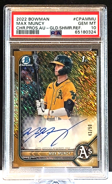 2022 1st Bowman Chrome Prospect Autographs Gold Shimmer /50 Max Muncy PSA 10 A's