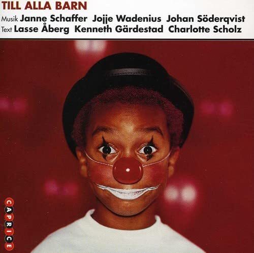 SCHAFFER / SODERQVIST / WADENIUS Till Alla Barn (CD)