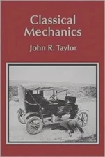 Classical Mechanics by John R. Taylor 2004 New Stock Fast Shipping (HARDCOVER)