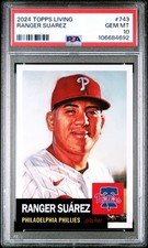 2024 Topps Living Set #743 Ranger Suarez PSA 10 Gem Mint Card 106684692