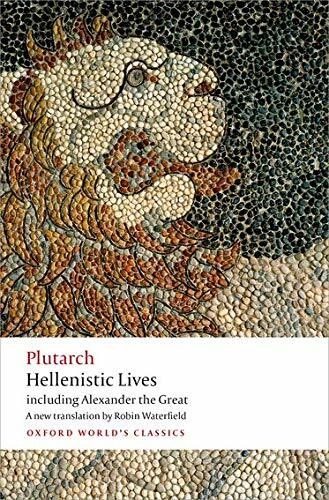 Hellenistic Lives including Alexander the Great (Oxford World's - Image 4