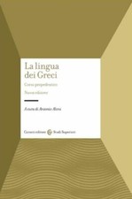 LA LINGUA DEI GRECI  - ALONI A. (Curatore) - Carocci