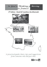 So You're Thinking of Moving to France By Sontag, Mr David Mr Da