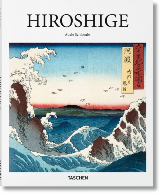 Hiroshige by Adele Schlombs (Hardback Book)
