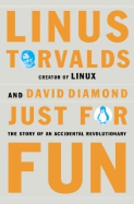 Just for Fun: The Story of an Accidental Revolutionary by Linus Torvalds: Used