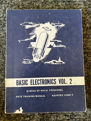 KSE Basic Electronics Vol 2 Bureau Of Naval Personnel Navpers 10087-C