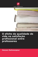 Hassan Rahmanpour | O Efeito Da Qualidade De Vida Na SatisfaçãO Profissional...