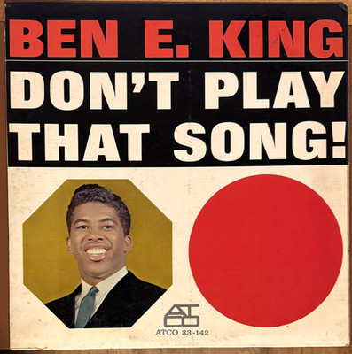 Ben E. King   Don't Play That Song! - ATCO 33-142 - ** COVER ONLY **NO RECORD**