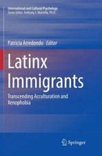 Latinx Immigrants Transcending Acculturation ...
