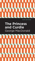 George Macdonald | The Princess And Curdie | Buch | Englisch (2021) | Gebunden