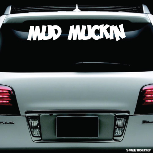 4WD Mud Muckin Windshield Sticker Decal Vinyl Windscreen #AWTOP010LS - Picture 1 of 1