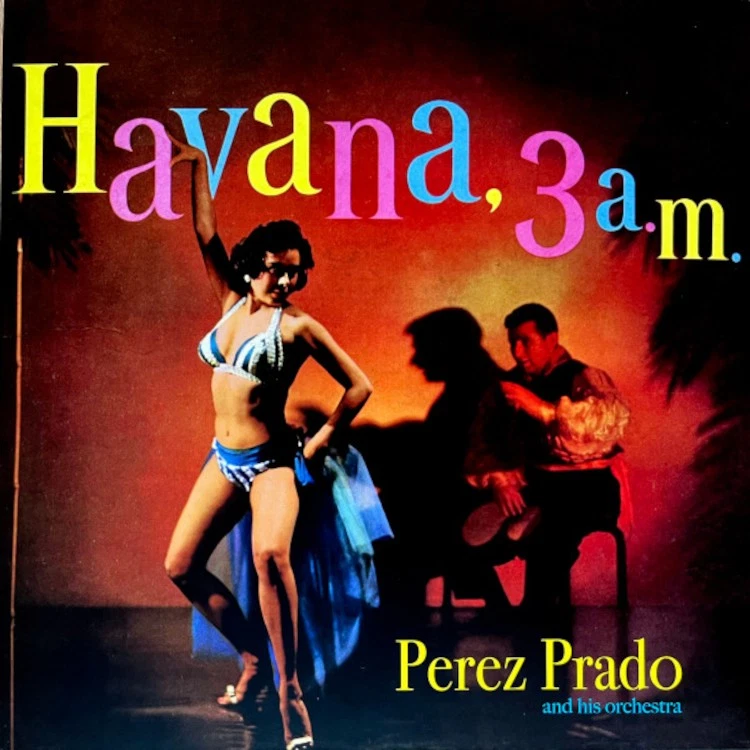 Perez Prado Havana, 3a.m. (RSD 2023) (Vinyl) 12" Album Coloured Vinyl - Image 1 of 1