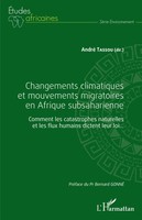 André Tassou | Changements Climatiques Et Mouvements Migratoires En Afrique...