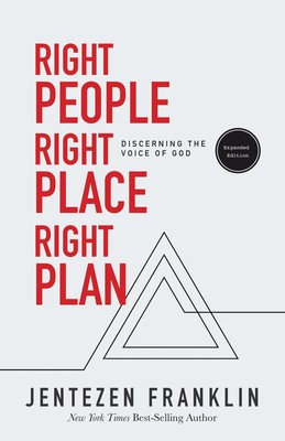 Right People, Right Place, Right Plan: Discerning the Voice of God - paperba...