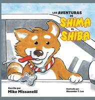 Mike Missanelli | Las Aventuras De Shima El Shiba | Buch | Spanisch (2024)