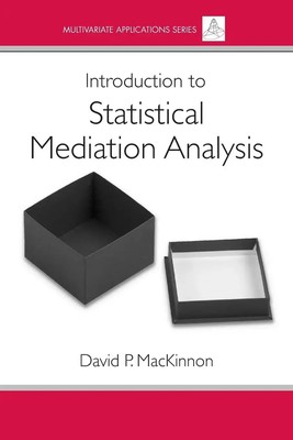 Introduction to Statistical Mediation Analysis | David P. MacKinnon | Buch