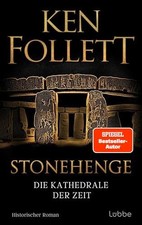 Ken Follett -  Stonehenge - Die Kathedrale de...