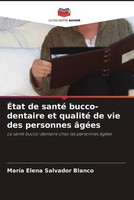ÉTat De Santé Bucco-Dentaire Et Qualité De Vie Des Personnes âGéEs Blanco Buch