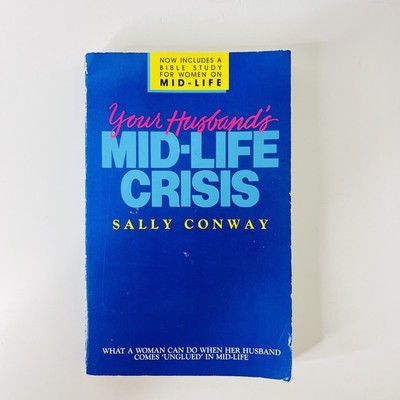 Your Husband's Mid-Life Crisis von Sally Conway Englisch Taschenbuch
