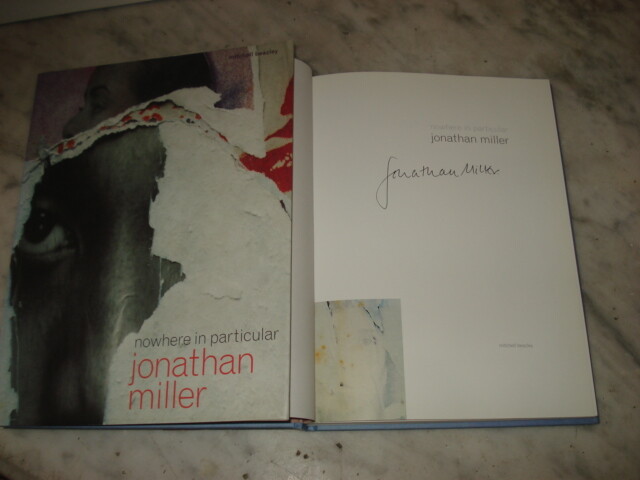 Nowhere in particular, Jonathan Miller, Signed Copy. 1ST EDITION HARDBACK 1999