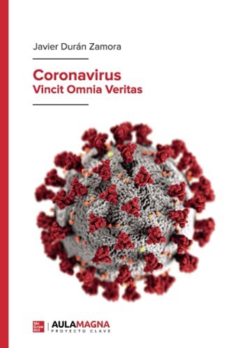 Coronavirus: Vincit Omnia Veritas,Javier Durán Zamora - Imagen 1 de 1