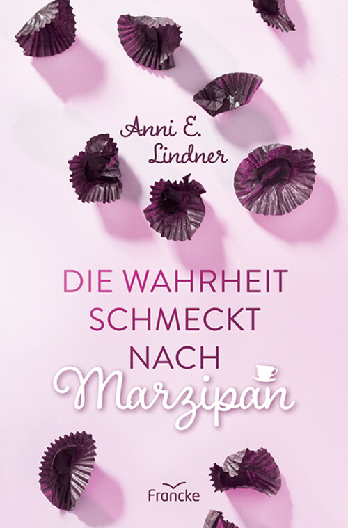 Die Wahrheit Schmeckt Nach Marzipan | Anni E. Lindner | Taschenbuch |