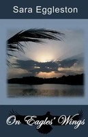 Sara Eggleston | On Eagles' Wings | Taschenbuch | Englisch (2013)