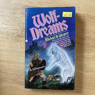 Wolf Dreams - Michael D. Weaver - 1987 First Avon Print