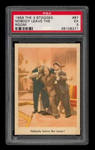 1959 The 3 Stooges Set-Break # 87 Nobody Leave The Room! PSA 5 EX