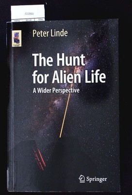 The hunt for alien life. A wider perspective. Linde, Peter: