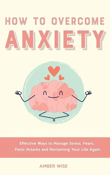 How To Overcome Anxiety | Amber Wise | Buch | Gebunden | Englisch | 2022-image
