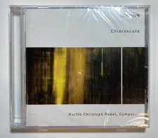 CHIAROSCURO, MARTIN CHRISTOPH REDEL ****NEW SEALED CD*****CASE HAS CRACKS