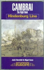Pen & Sword-WWI-Battleground Europe-France-Hindenburg Line-1917-Cambrai-Guide!