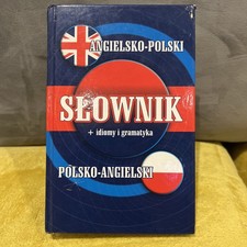 Slownik angielsko-polski, polsko-angielski plus idiomy i gramaty