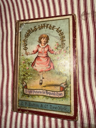 Antique Our Girls Little Library Storybook