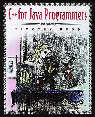 C++ for Java Programmers - Budd, Timothy