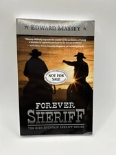 Forever Sheriff By Edward Massey Uncorrected Proof/ ARC Paperback