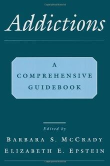 Addictions: A Comprehensive Guidebook | Buch | Zustand gut
